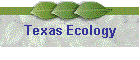 Texas Ecology